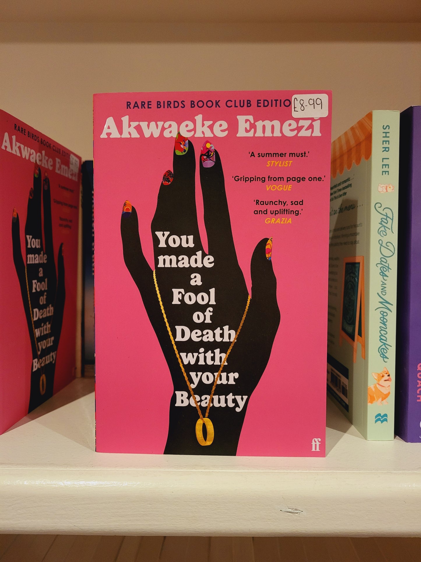 You Made a Fool of Death with your Beauty - Alwaeke Emeri (Rare Birds Book Club Edition)