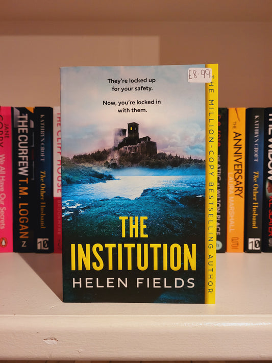 The Institution - Helen Fields