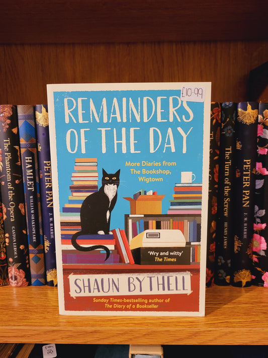 Remainders of the Day - Shaun Bythell