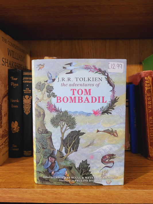 The Adventures of Tom Bombadil - J.R.R. Tolkien