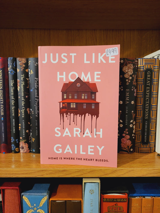 Just Like Home - Sarah Gailey