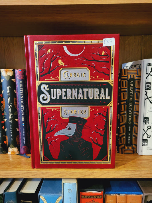 Classic Supernatural Stories (Barnes & Noble Leatherbound Edition)