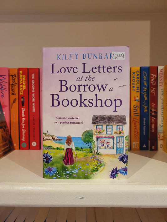 Love Letters at the Borrow a Bookshop - Kiley Dunbar