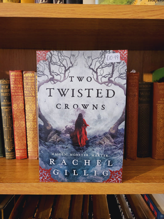 Two Twisted Crowns - Rachel Gillig