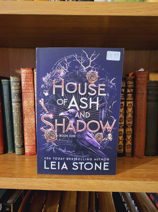 House of Ash and Shadow - Leia Stone