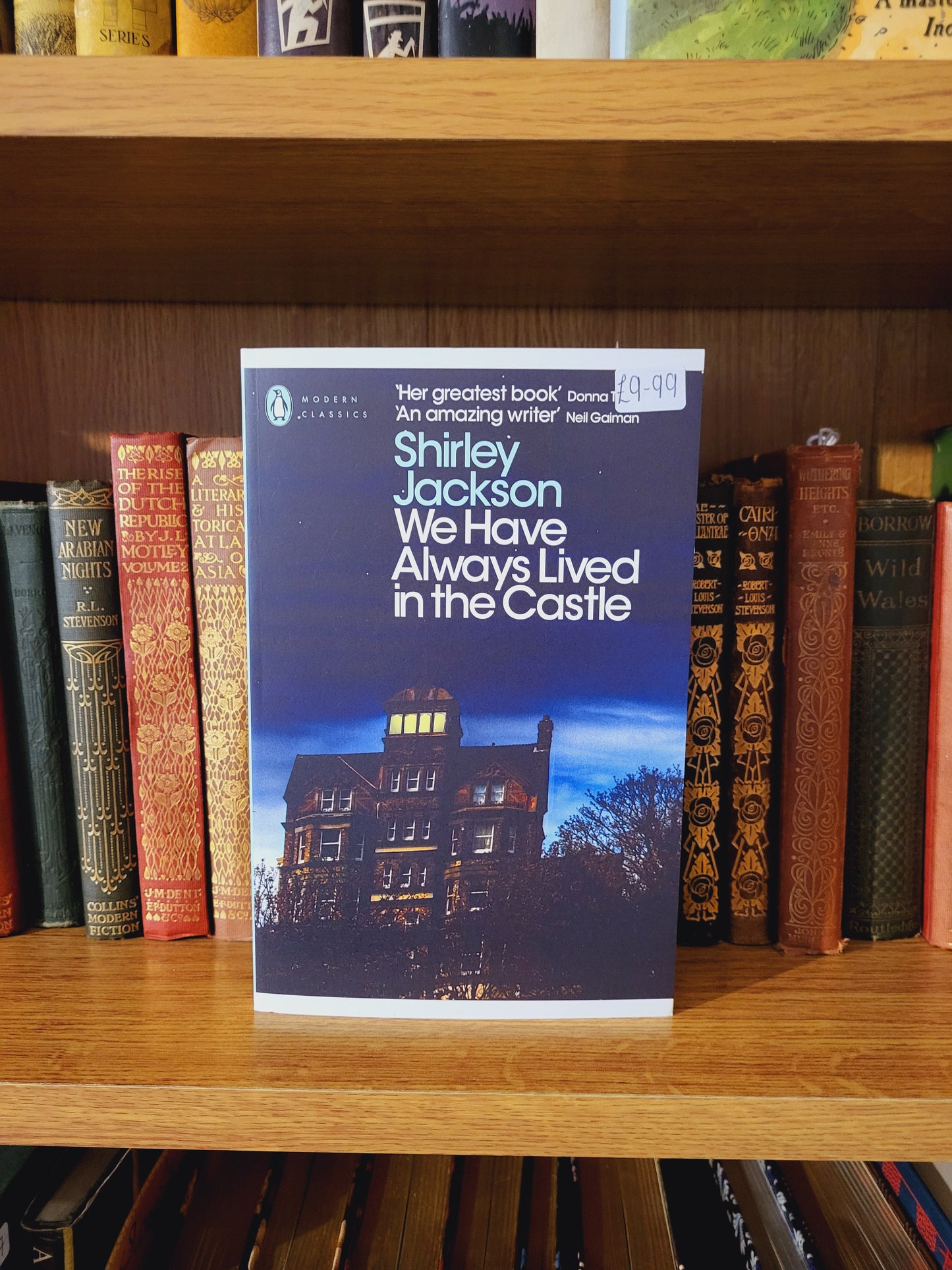 We Have Always Lived in the Castle - Shirley Jackson