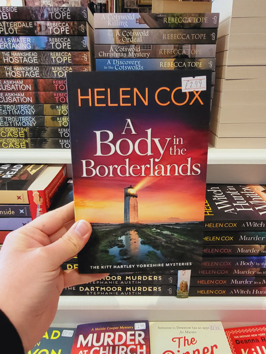 A Body in the Borderlands - Helen Cox