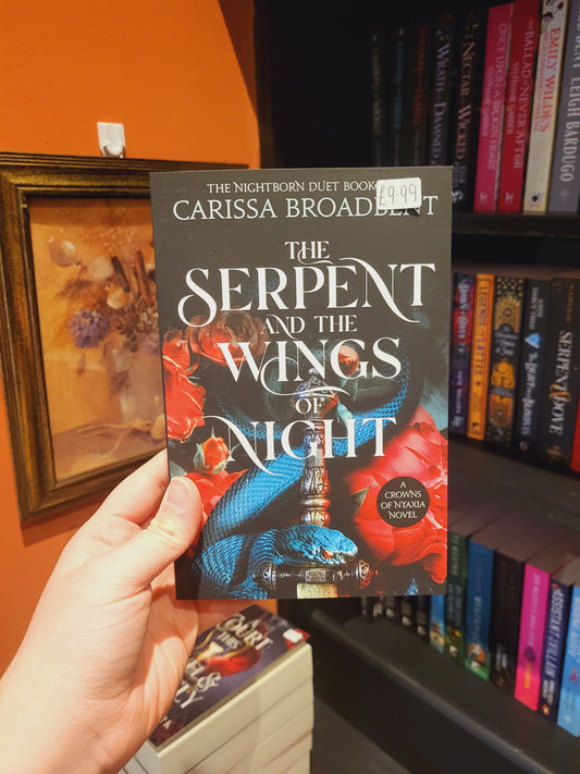 The Serpent and the Wings of Night - Carissa Broadbent