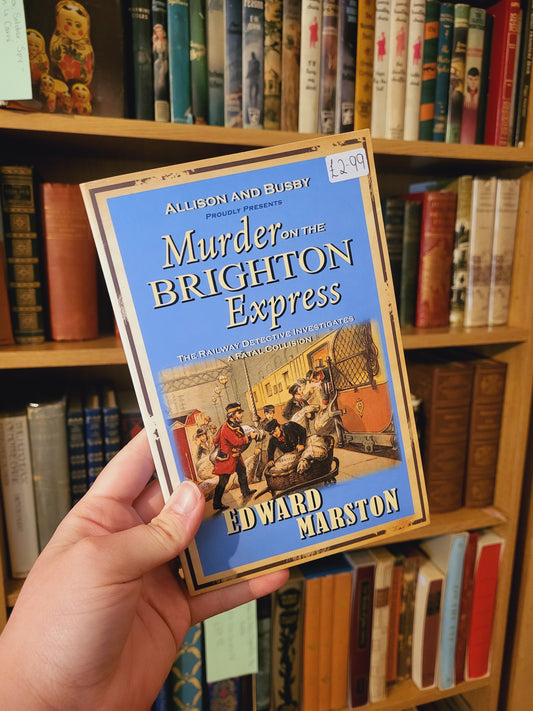 Murder on the Brighton Express - Edward Marston