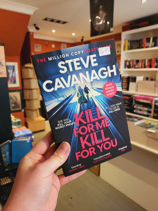 Kill For Me, Kill For You - Steve Cavanagh