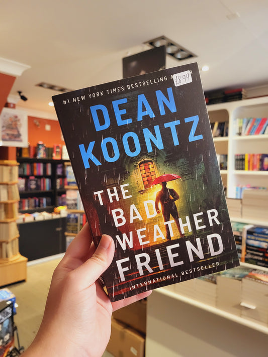 The Bad Weather Friend - Dean Koontz