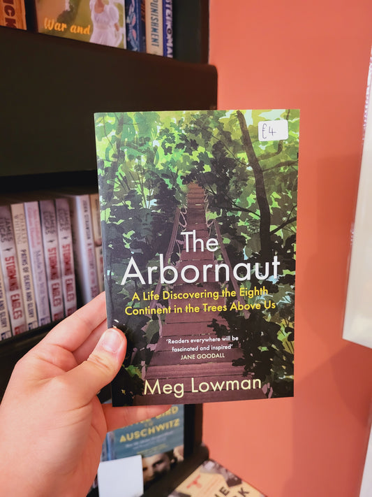 The Arbonaut - Meg Lowman