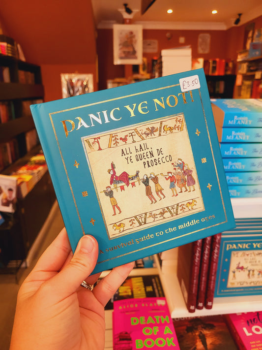 Panic Ye Not! A Survival Guide to the Middle Ages