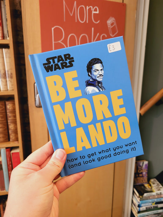 Star Wars: Be More Lando