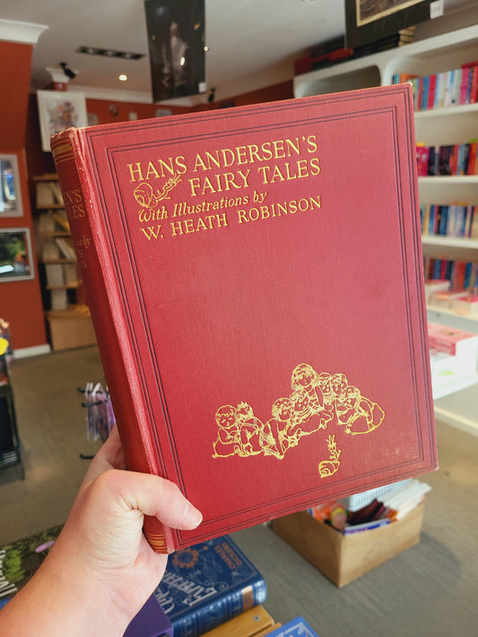 Hans Andersen's Fairy Tales, Illustrated by W. Heath Robinson