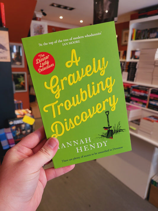 A Gravely Troubling Discovery - Hannah Hendy