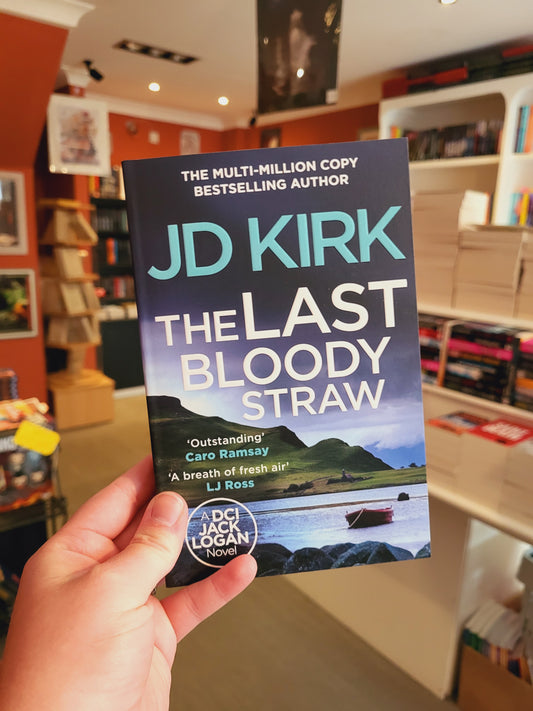 The Last Bloody Straw - JD Kirk