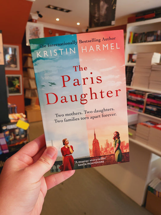 The Paris Daughter - Kristin Harmel