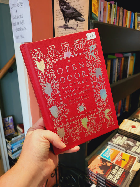 The Open Door and Other Stories of the Seen and Unseen (British Library Hardbacks)