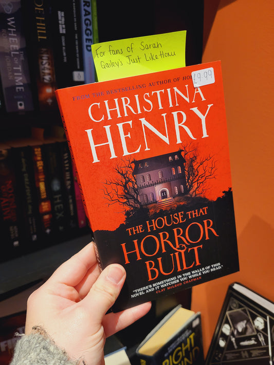 The House that Horror Built - Christina Henry