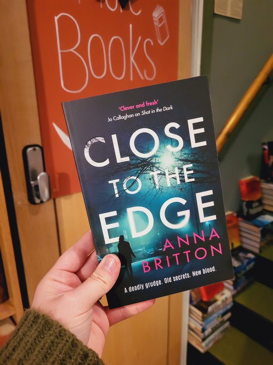 Close to the Edge - Anna Britton