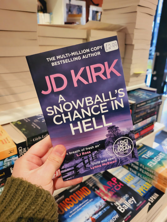 A Snowball's Chance in Hell - JD Kirk