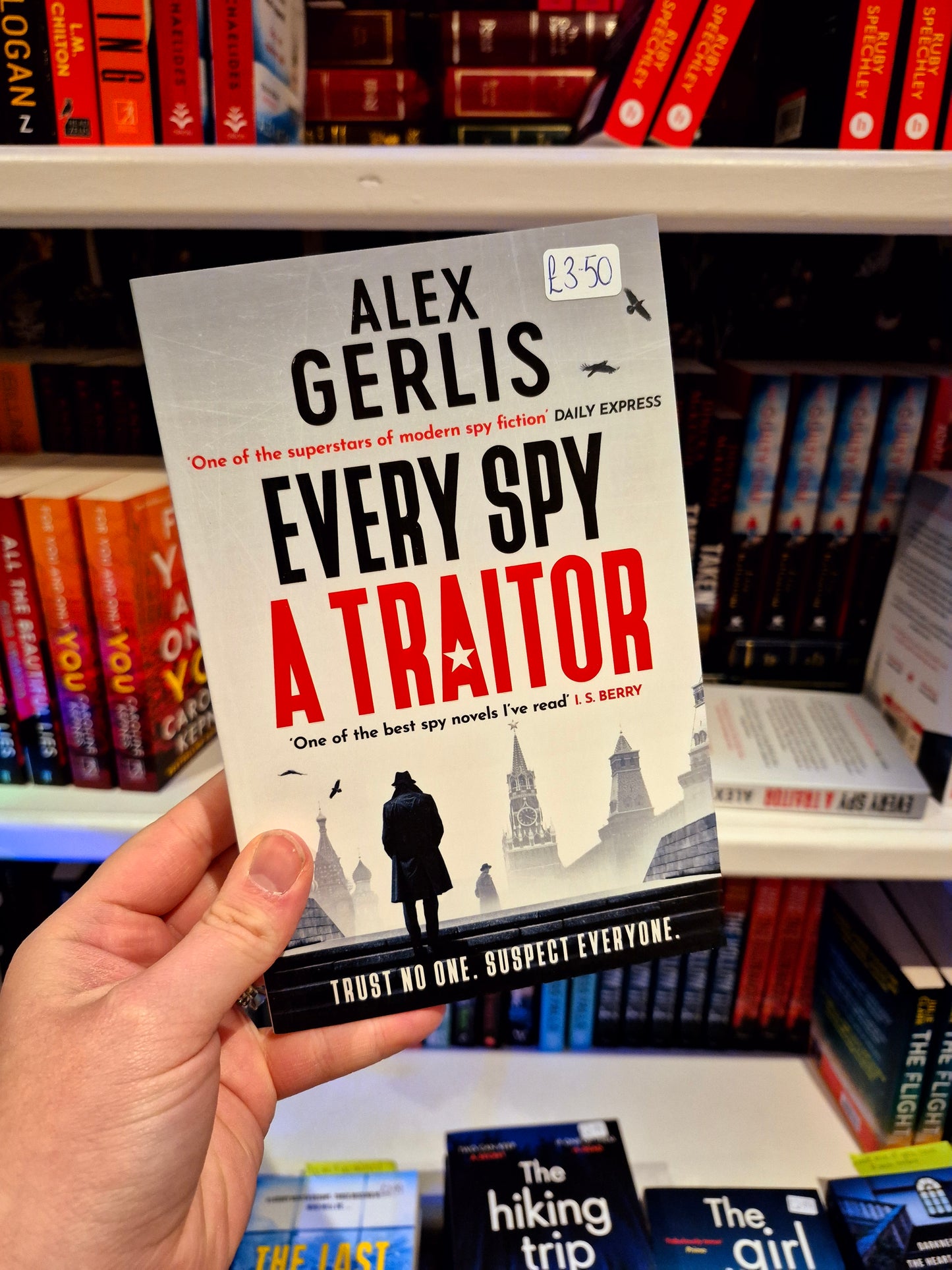 Every Spy a Traitor - Alex Gerlis