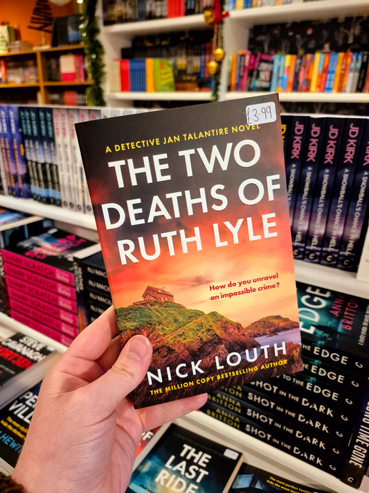 The Two Deaths of Ruth Lyle - Nick Louth