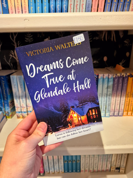 Dreams Come True at Glendale Hall - Victoria Walters