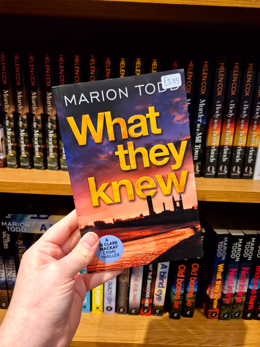 What They Knew - Marion Todd