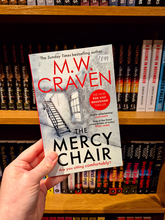 The Mercy Chair - M.W. Craven