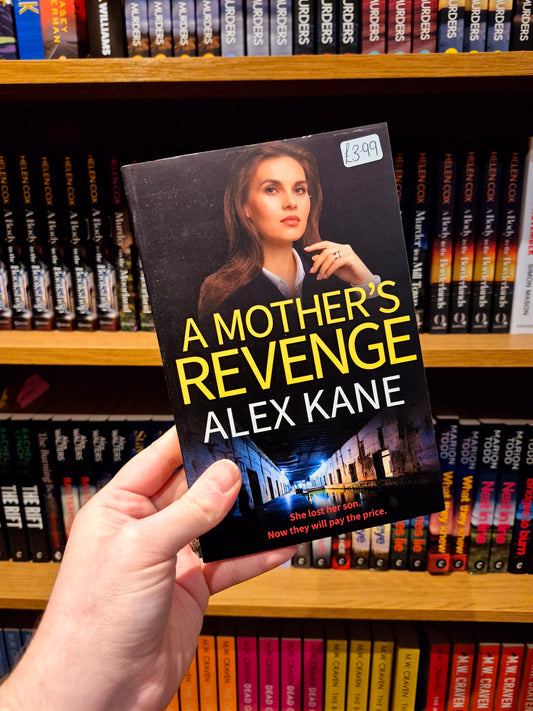 A Mother's Revenge - Alex Kane