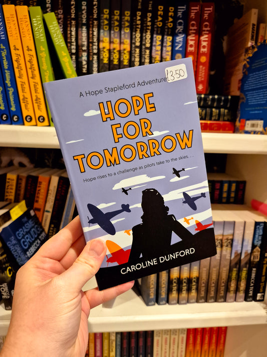 Hope for Tomorrow - Caroline Dunford