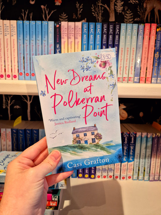 New Dreams at Polkerran Point - Cass Grafton