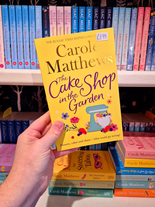 The Cake Shop in the Garden - Carole Matthews