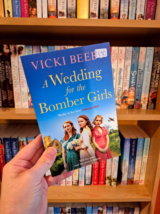 A Wedding for the Bomber Girls - Vicki Beeby