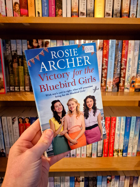 Victory for the Bluebird Girls - Rosie Archer