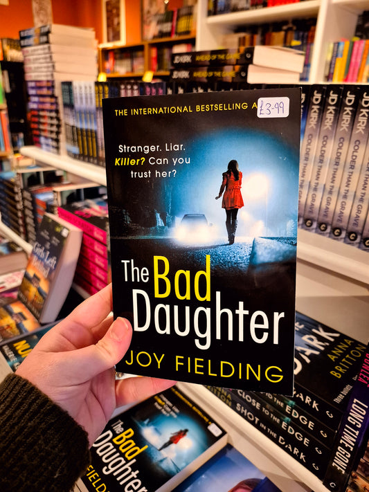 The Bad Daughter - Joy Fielding