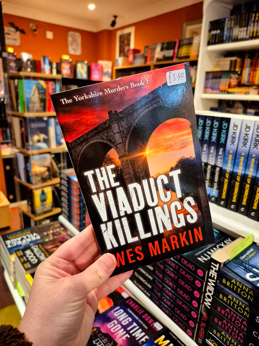 The Viaduct Killings - Wes Markin