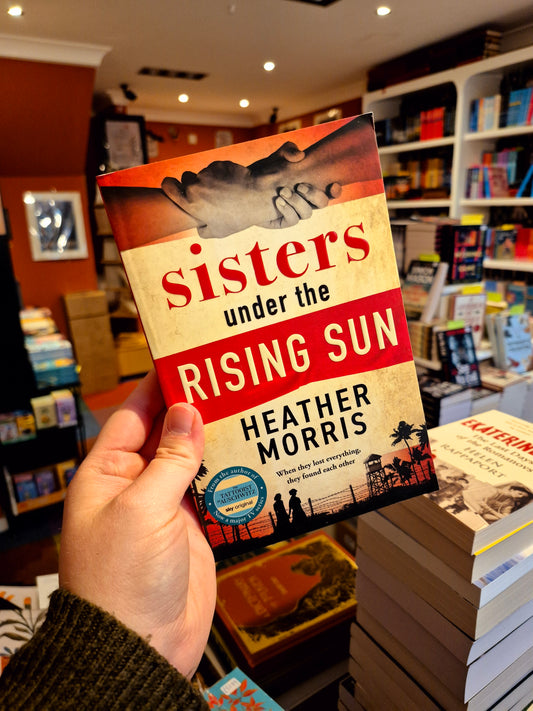 Sisters under the Rising Sun - Heather Morris