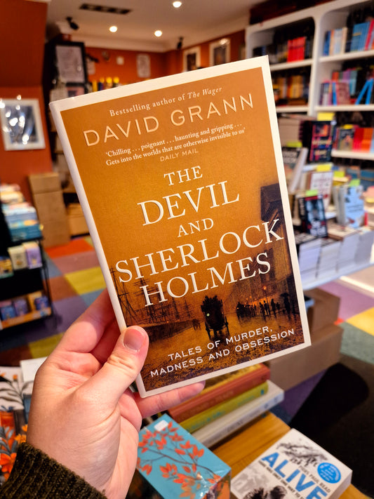 The Devil and Sherlock Holmes - David Grann