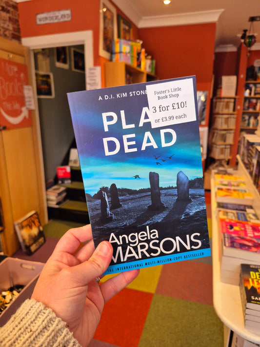 Play Dead - Angela Marsons (DI Kim Stone Book 4)
