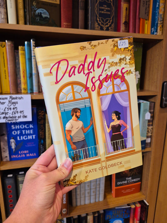 Daddy Issues - Kate Goldbeck (Signed Illumicrate Edition)