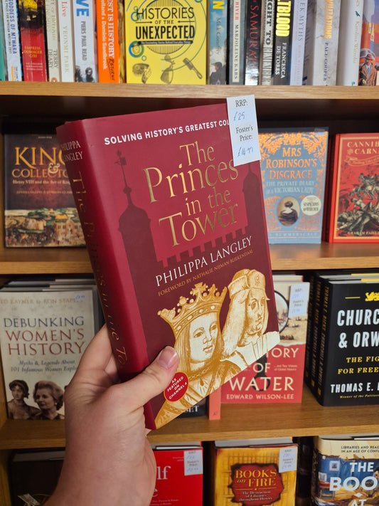 The Princes in the Tower: Solving History's Greatest Cold Case