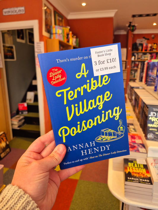 A Terrible Village Poisoning - Hannah Hendy