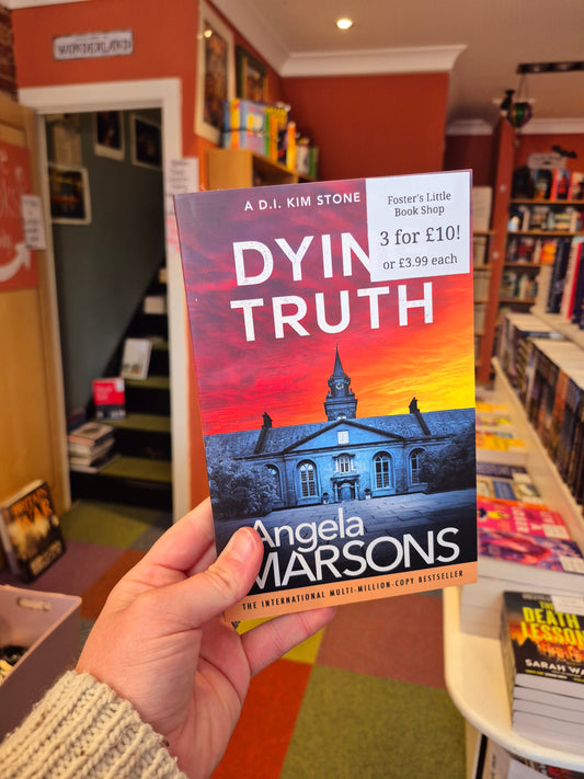 Dying Truth - Angela Marsons (DI Kim Stone Book 8)