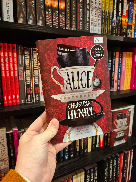 Alice - Christina Henry (Signed Hardback Edition)
