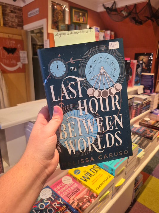 The Last Hour Between Worlds - Melissa Caruso (Signed Illumicrate Edition)