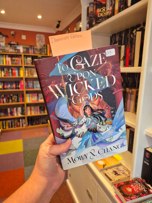 To Gaze Upon Wicked Gods - Illumicrate Edition