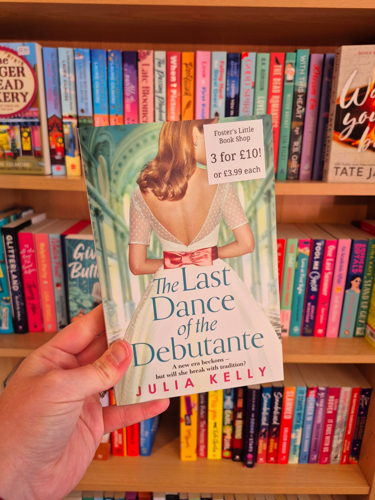 For Fans of Jane Austen The Last Dance of the Debutante - Julia Kelly